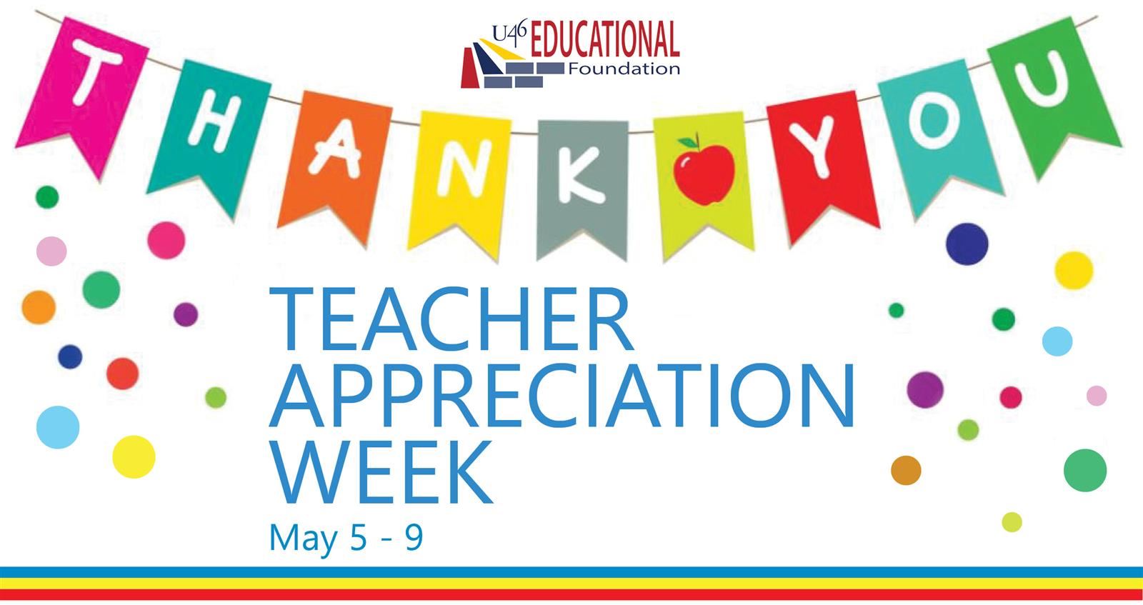 Teacher Appreciation Week - May 5-9, 2025